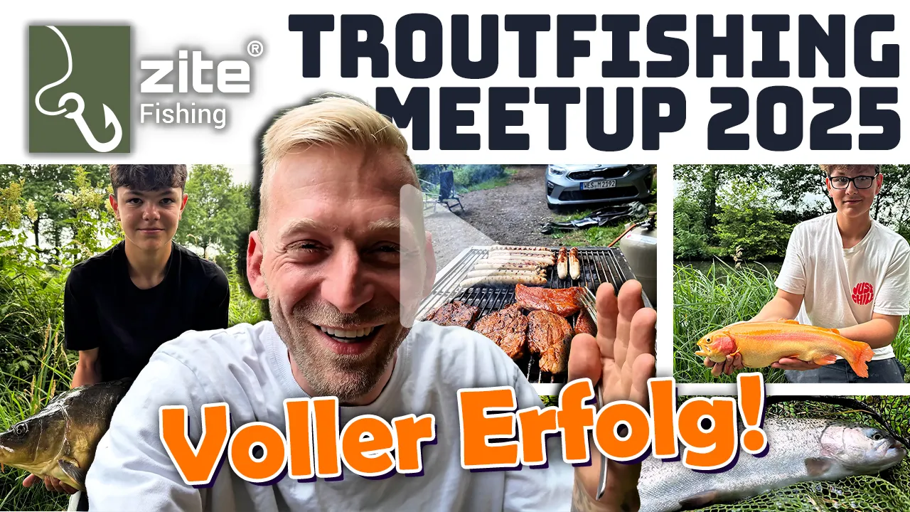 Zite Troutfishing Meetup 2025 - Grillen, Goldforelle und Geile Bisse